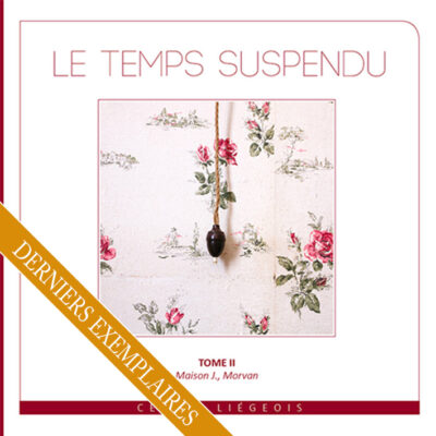 Le temps suspendu - tome II [Cédric Liégeois] (photographies)